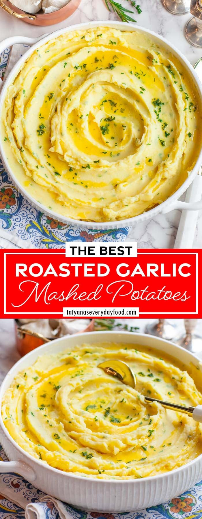 A pinnable image of mashed potatoes in a large bowl, with text overlay - 'The Best Roasted Garlic Mashed Potatoes'