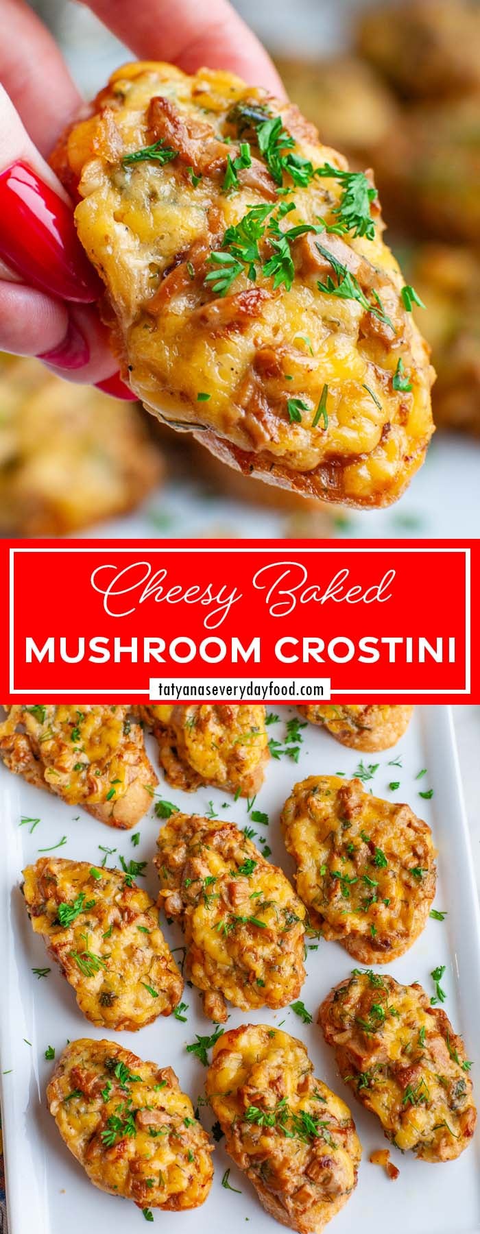 A pinnable, closeup image of a cheesy appetizer, with text overlay - 'Cheesy Baked Mushroom Crostini'