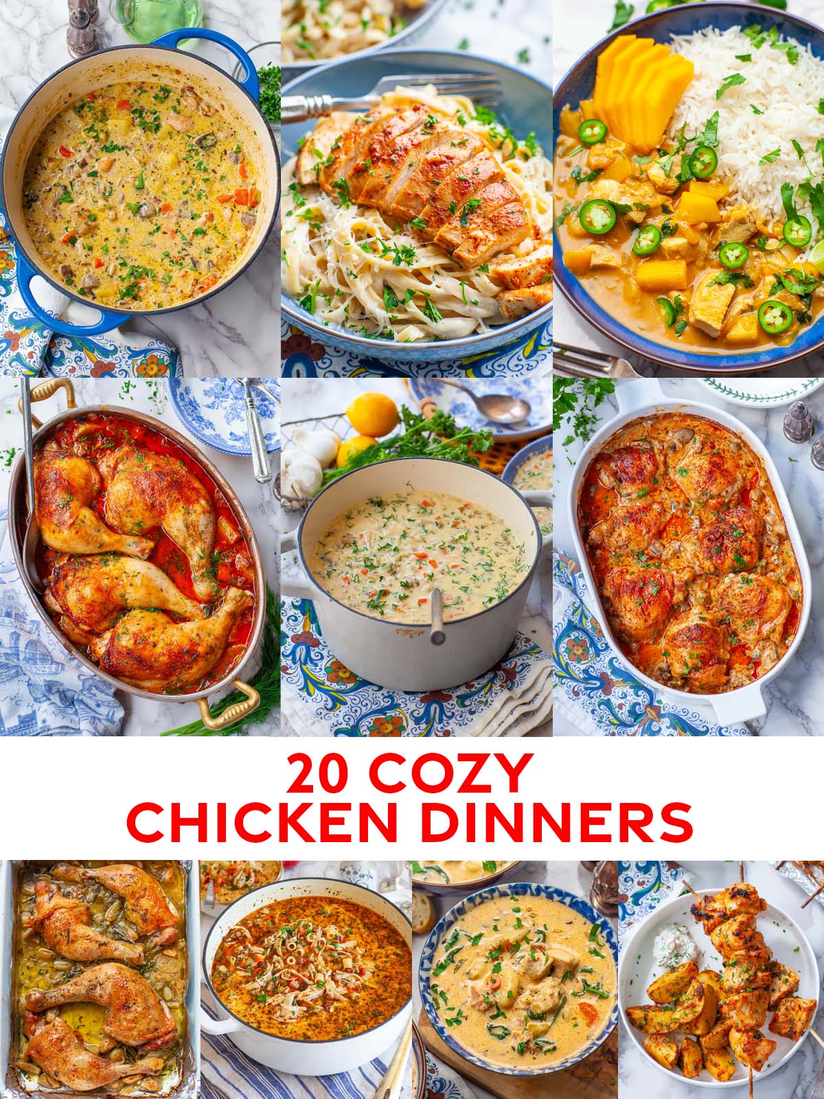 A collage of multiple chicken dishes, including soups and casseroles, with text overlay - '20 Cozy Chicken Dinners'